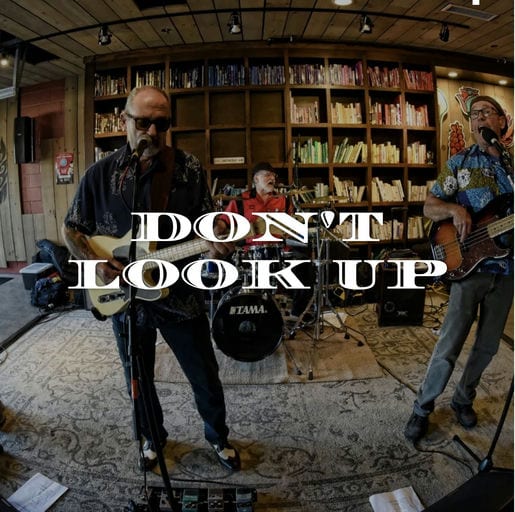 Live Music: Don't Look Up