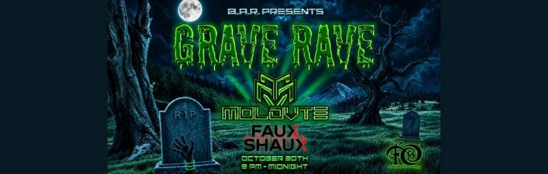 Grave Rave with MOLDVTE & Faux Shaux