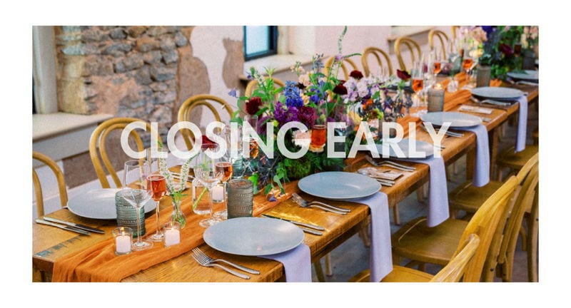 Closing Early (Private Event)