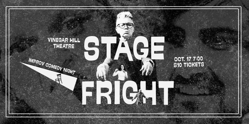 Stage Fright! An Improv Comedy Show