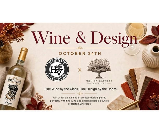 Wine & Design at Horton Vineyards with Monica Garrett Interiors