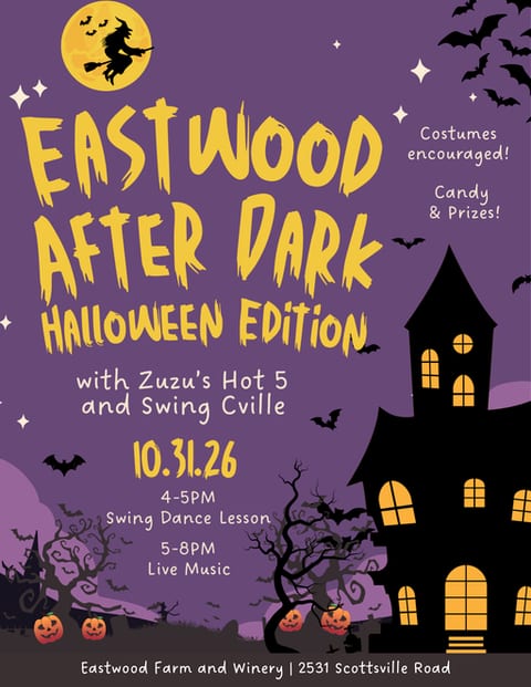 Eastwood After Dark: Halloween Edition 👻 at Eastwood Farm and Winery