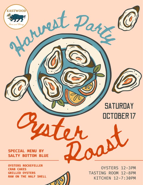 Harvest Party Oyster Roast at Eastwood Farm and Winery