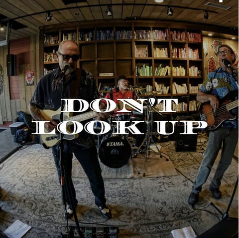 Live Music: Don't Look Up