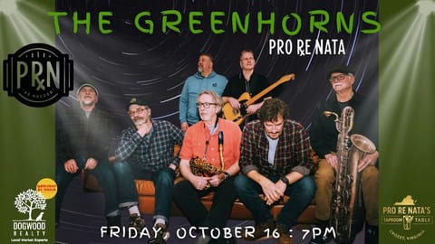 The Greenhorns @ Pro Re Nata at Pro Re Nata Brewpub