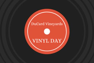 Vinyl Day at the Vineyard at Ducard